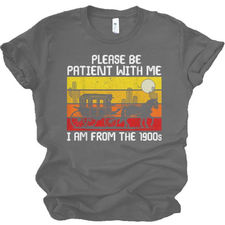 Please Be Patient With Me I'm From The 1900s Vintage Sun Set Unisex Jersey T-Shirt