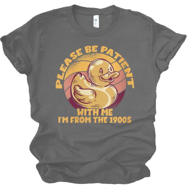 Please Be Patient I'm From The 1900s Vintage Toy Duck Unisex Jersey T-Shirt