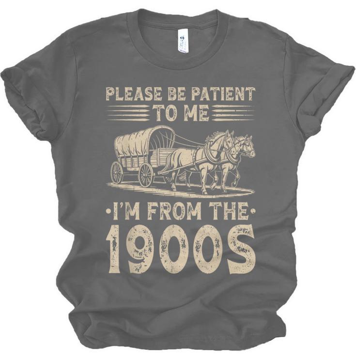Please Be Patient To Me I'm From The 1900s Vintage Unisex Jersey T-Shirt
