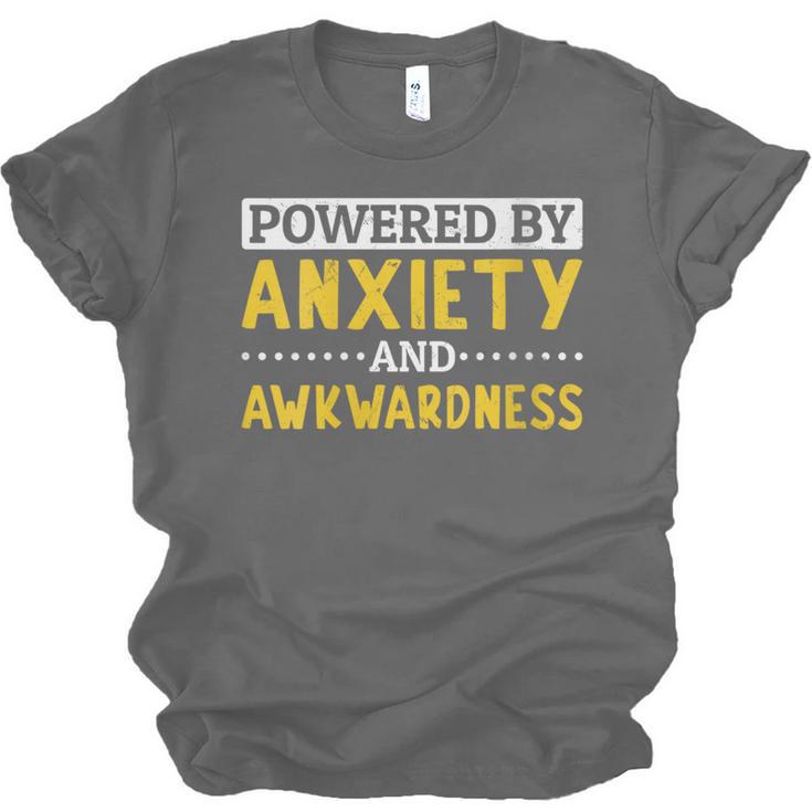 Powered By Anxiety And Awkwardness Social Anxiety Introverts Unisex Jersey T-Shirt