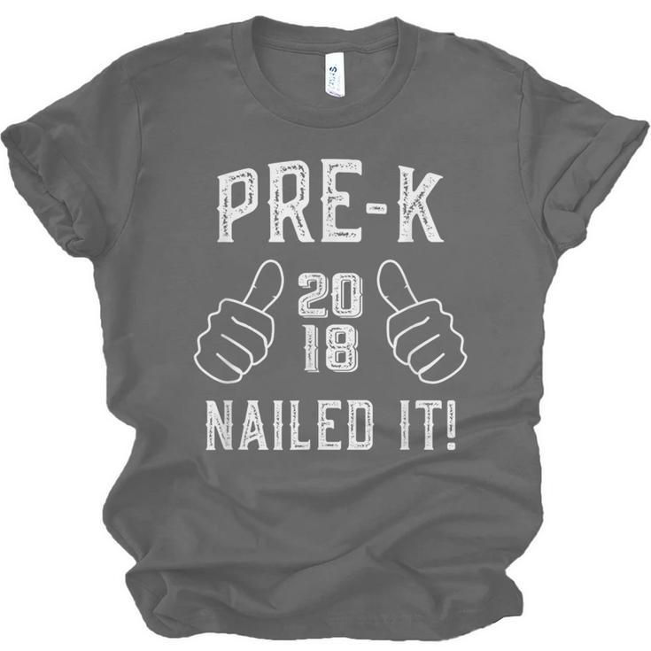Pre-K Nailed It 2018 Cute Preschool Graduation Unisex Jersey T-Shirt