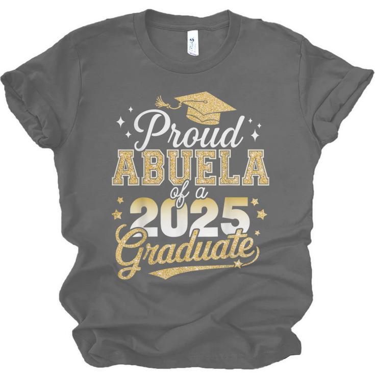 Proud Abuela Of a Class Of 2025 Graduate Senior Graduation Unisex Jersey T-Shirt