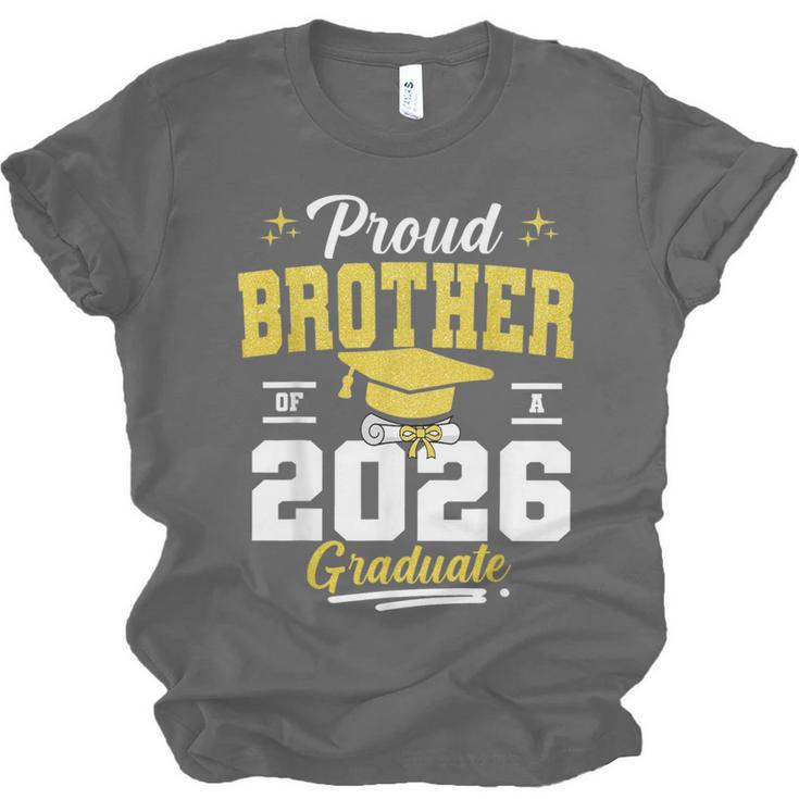 Proud Brother Of a Class Of 2026 Graduate Senior Graduation Unisex Jersey T-Shirt