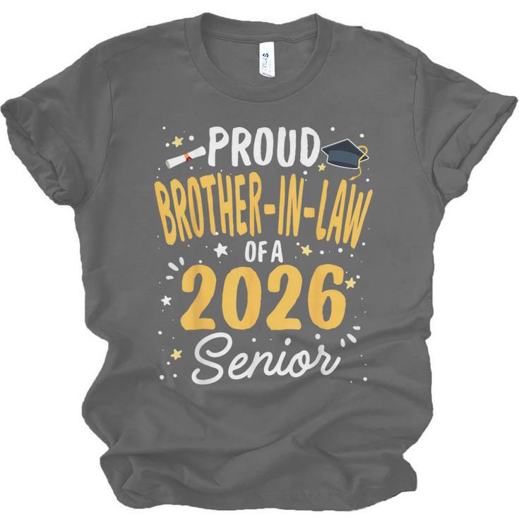 Proud Brother-In-Law Of A Class 2026 Senior Graduation 2026 Unisex Jersey T-Shirt