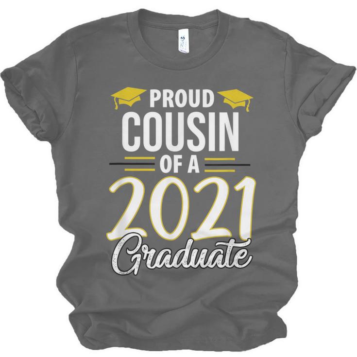 Proud Cousin Of A 2021 Graduate Graduation Clothes MBA PhD Unisex Jersey T-Shirt