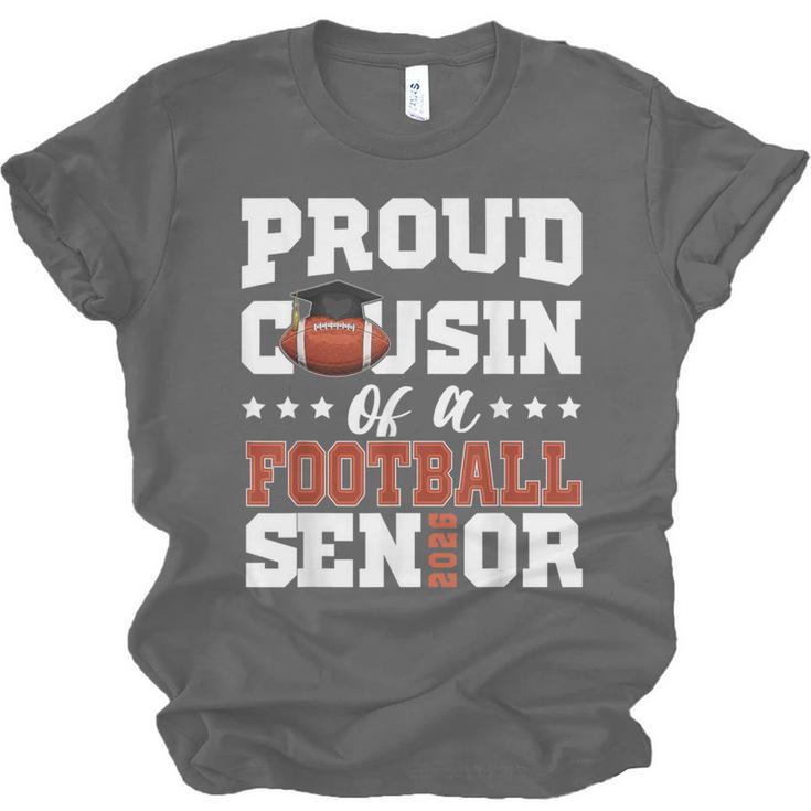 Proud Cousin Of a Football Senior 2026 Graduation Gifts Unisex Jersey T-Shirt