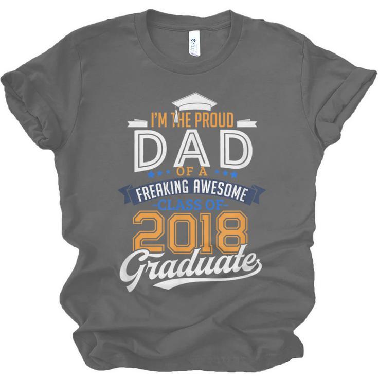 Proud Dad Of A 2018 Graduate Shirt Graduation Grad Class Unisex Jersey T-Shirt
