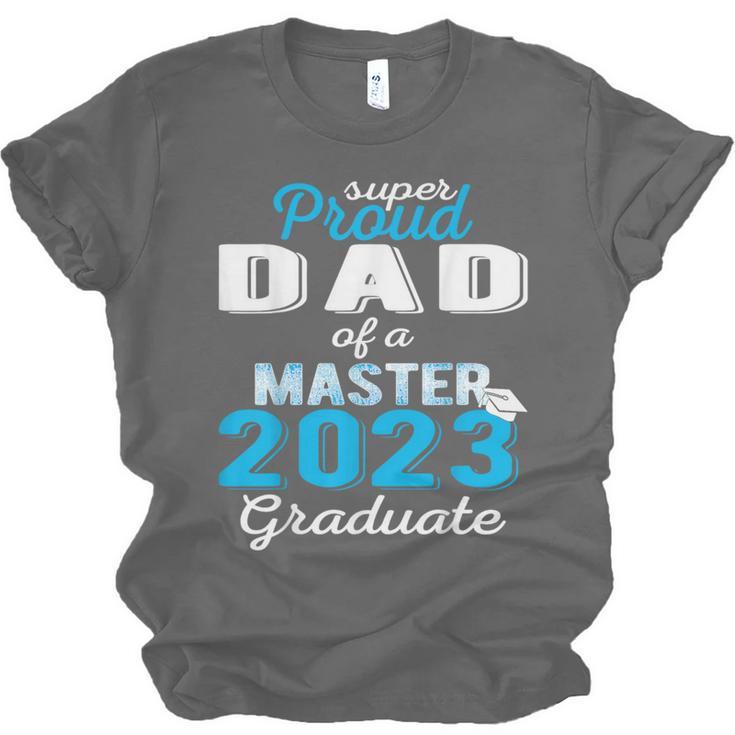 Proud Dad Of 2023 Class Master Graduate Family Graduation Unisex Jersey T-Shirt