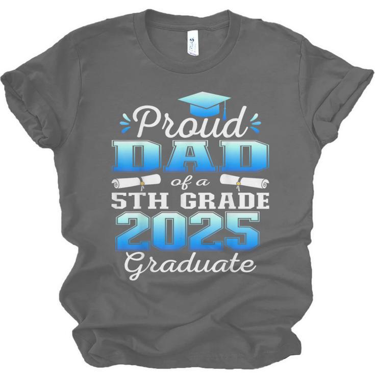 Proud Dad Of 5th Grade Graduate 2025 Elementary Graduation Unisex Jersey T-Shirt