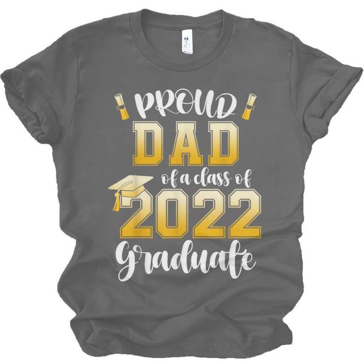 Proud Dad Of a Class Of 2022 Graduate Graduation 2022 Women Unisex Jersey T-Shirt
