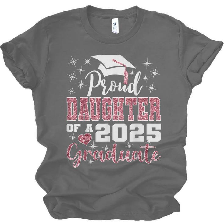 Proud Daughter Of 2025 College Graduate Family Graduation Unisex Jersey T-Shirt