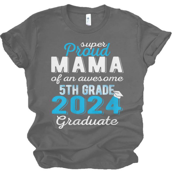 Proud Mama Of 5th Grade Graduate 2024 Elementary Graduation Unisex Jersey T-Shirt