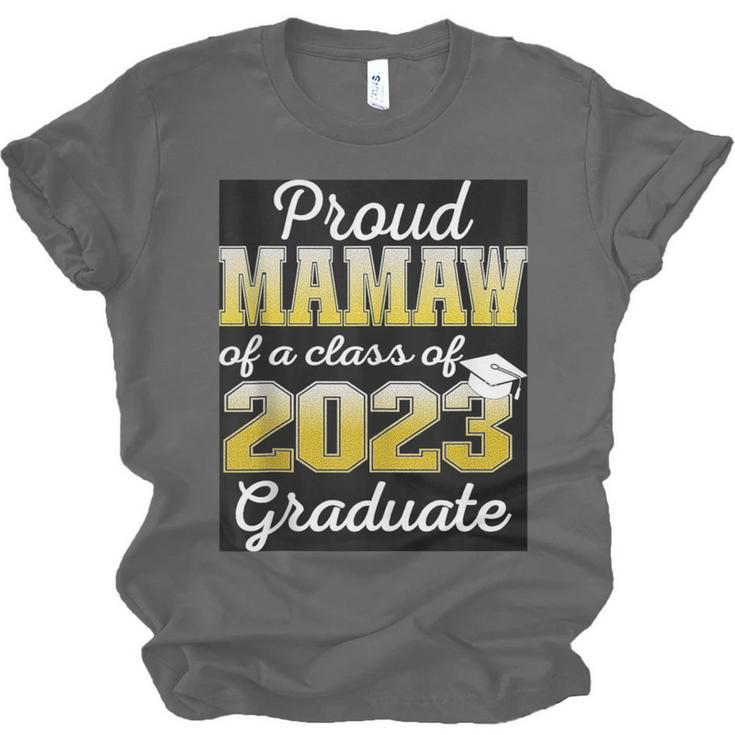 Proud Mamaw Of 2023 Graduate Class 2023 Graduation Family Unisex Jersey T-Shirt
