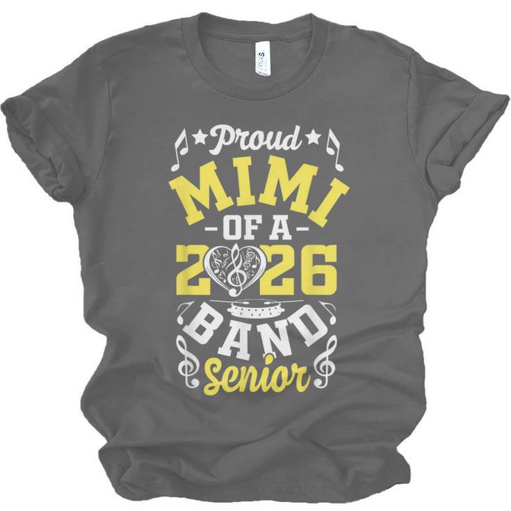 Proud Mimi Of a Band Senior 2026 Graduation Unisex Jersey T-Shirt