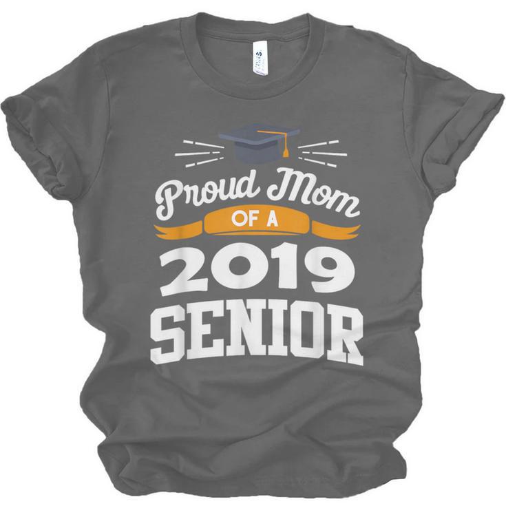 Proud Mom Of A 2019 Senior Graduation Class Outfit T-Shirt Unisex Jersey T-Shirt