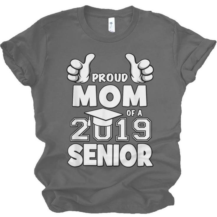 Proud Mom Of A 2019 Senior School Graduation Shirt Unisex Jersey T-Shirt