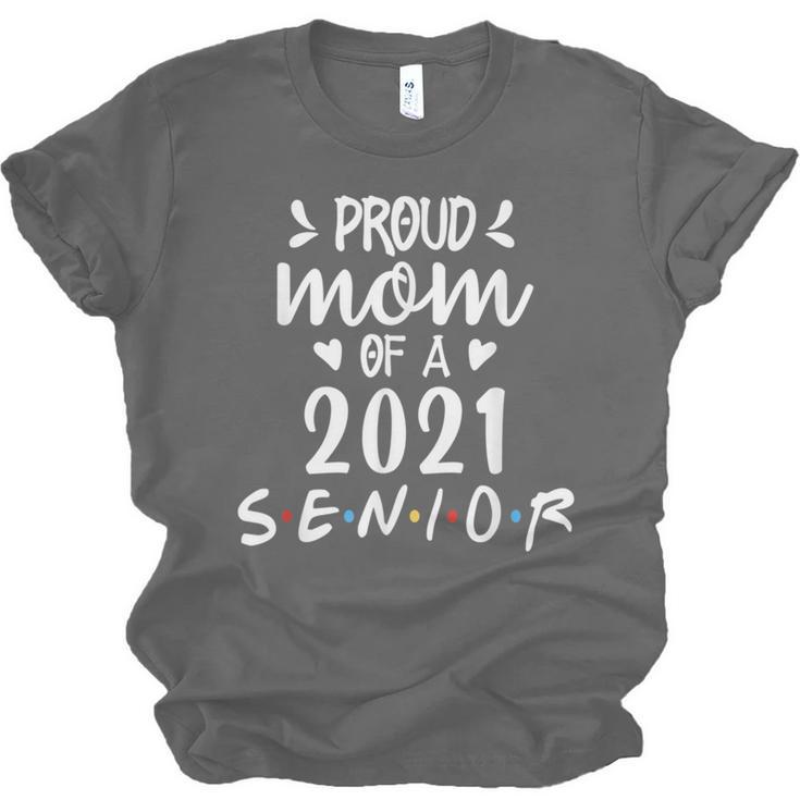 Proud Mom Of a 2021 Senior Graduation Unisex Jersey T-Shirt