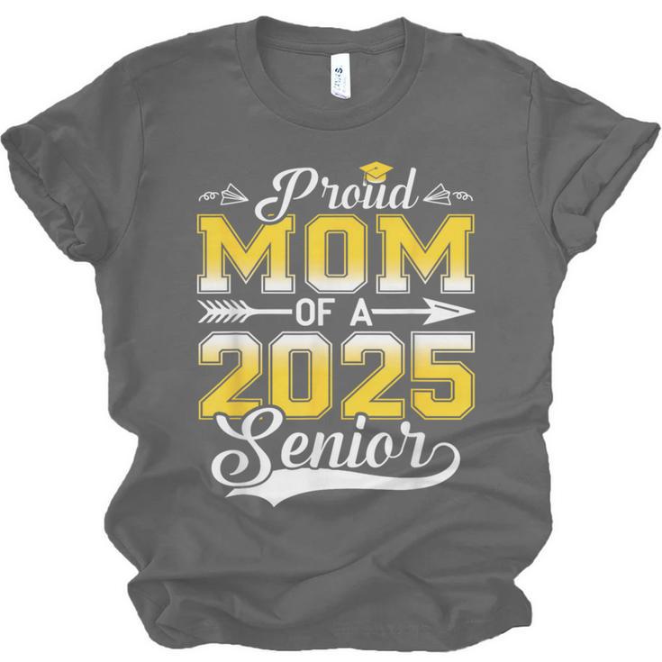 Proud Mom Of a 2025 Senior Graduate Graduation Unisex Jersey T-Shirt