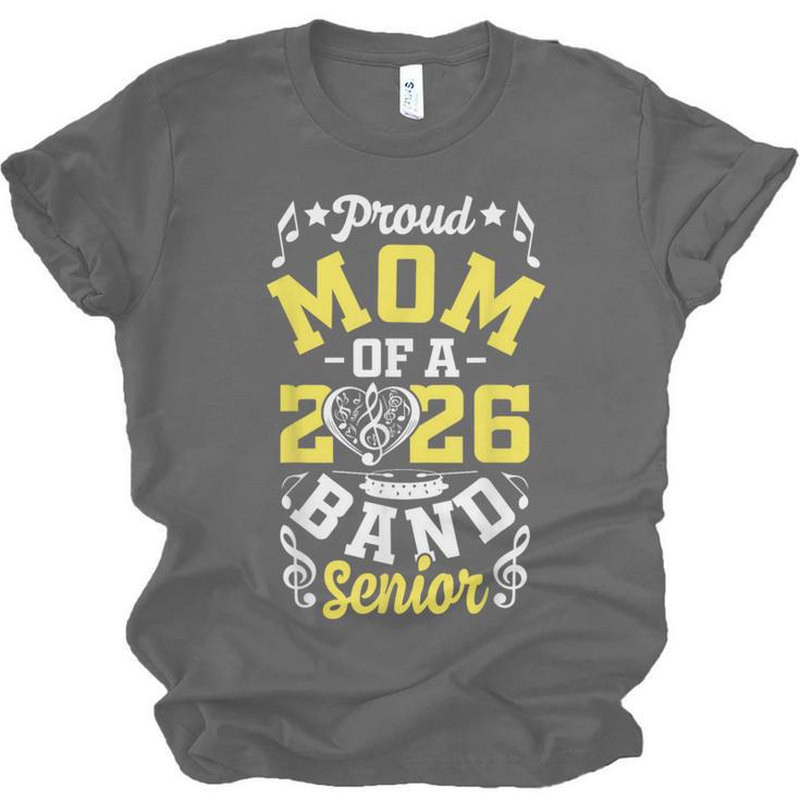 Proud Mom Of a Band Senior 2026 Graduation Unisex Jersey T-Shirt