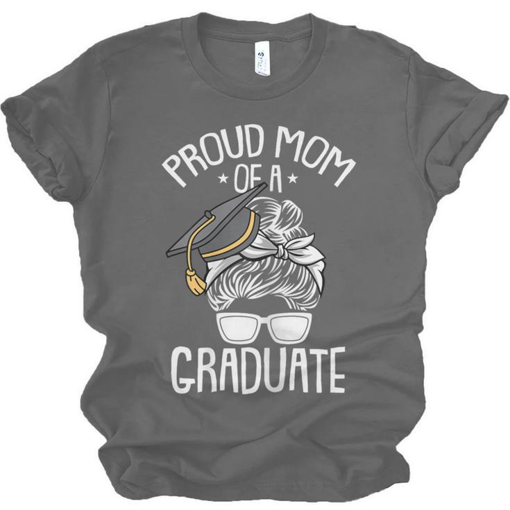 Proud Mom Of A Graduate Graduation Mama Mother Unisex Jersey T-Shirt