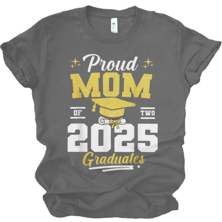 Proud Mom Of Two Class Of 2025 Graduates Twins Graduation Unisex Jersey T-Shirt