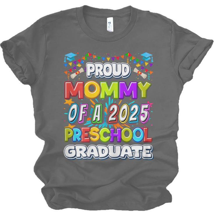 Proud MOMMY Of a 2025 Preschool Graduate Graduation Unisex Jersey T-Shirt