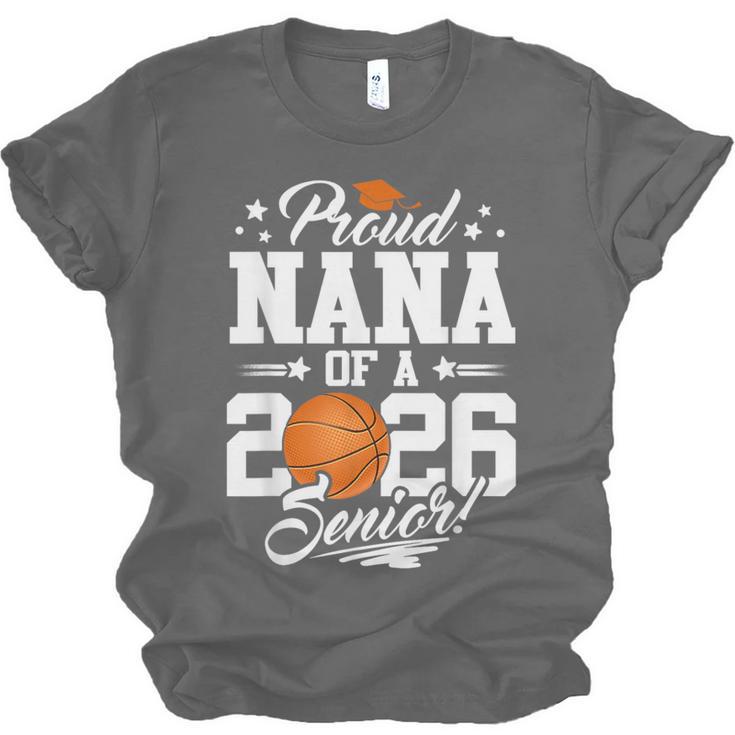 Proud Nana Of A 2026 Senior Basketball Graduation Unisex Jersey T-Shirt