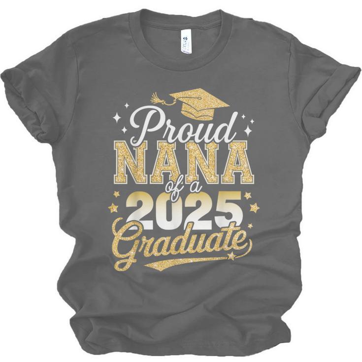 Proud Nana Of a Class Of 2025 Graduate Senior Graduation Unisex Jersey T-Shirt