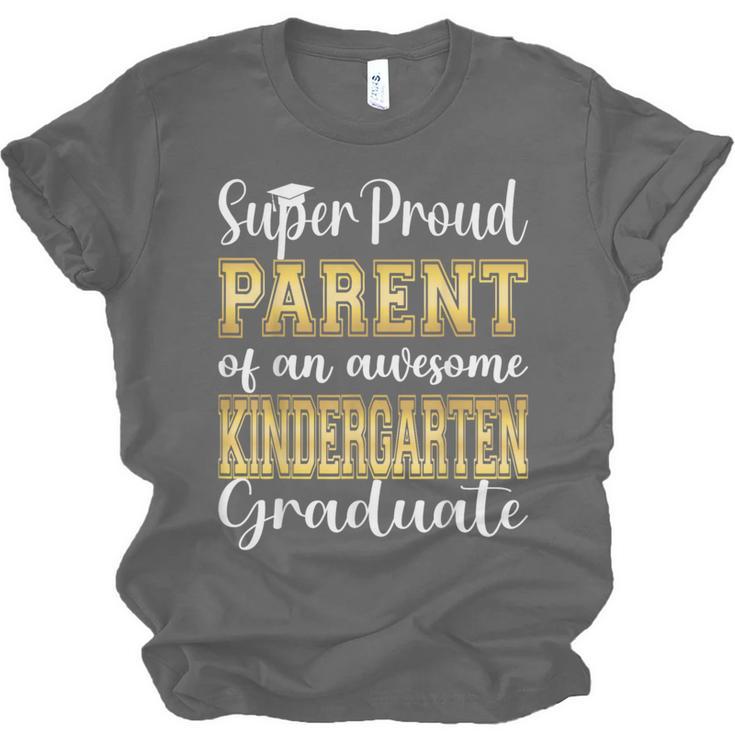Proud Parent Of Kindergarten Graduate 2024 Graduation Parent Unisex Jersey T-Shirt
