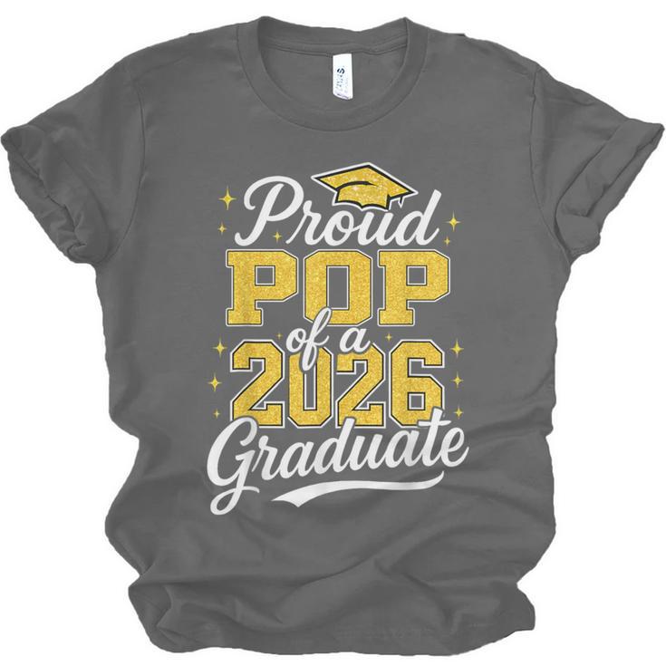 Proud Pop Of A 2026 Graduate Class Of 2026 Graduation Unisex Jersey T-Shirt