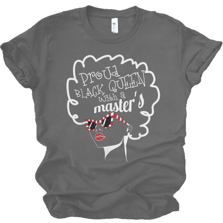 Proud Queen Masters Degree Graduation Women MSW Unisex Jersey T-Shirt