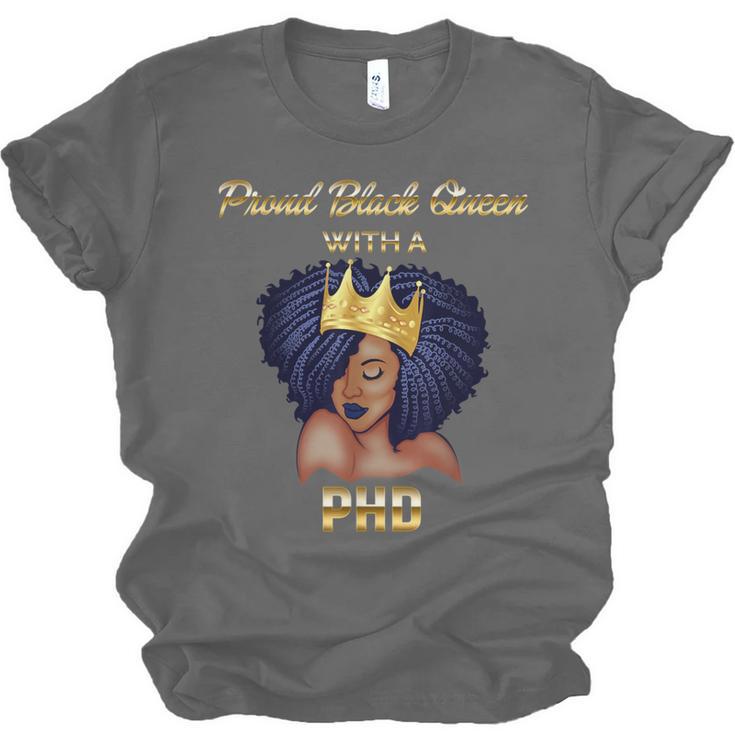 Proud Queen PhD Doctorate Degree Graduation T-Shirt Unisex Jersey T-Shirt