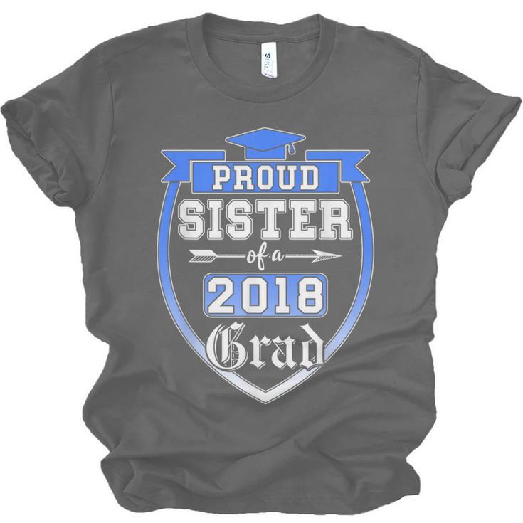 Proud Sister Of a 2018 Grad Graduation Family Unisex Jersey T-Shirt