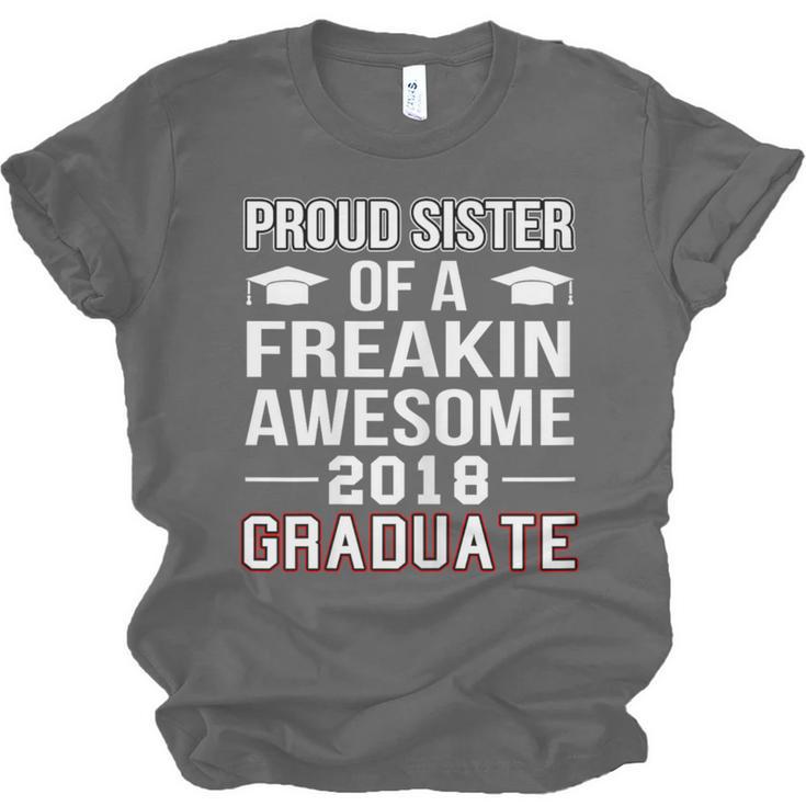 Proud Sister Of A 2018 Graduate Senior GraduationShirt Unisex Jersey T-Shirt