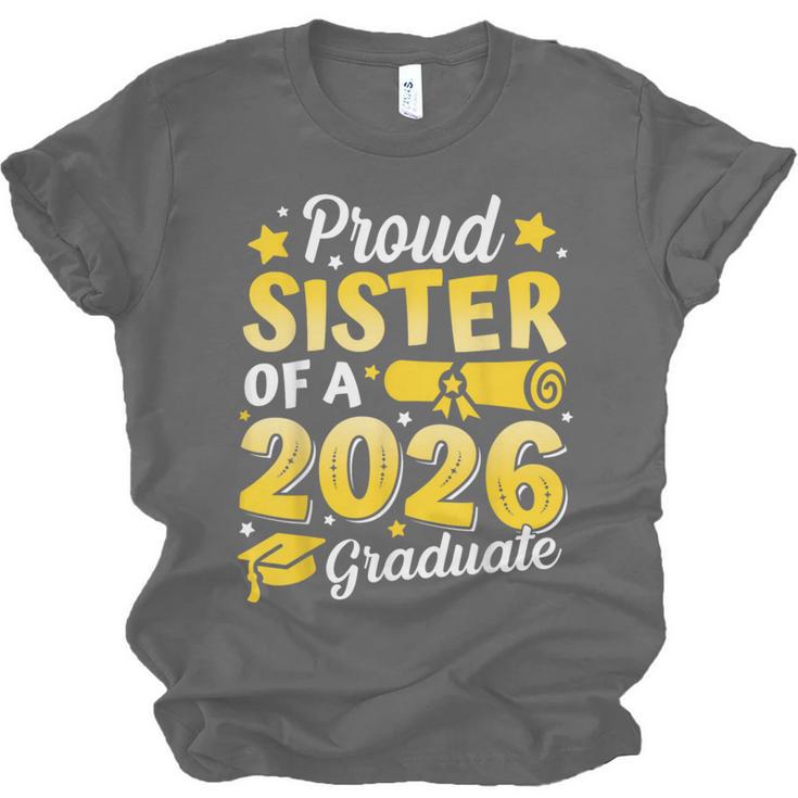 Proud Sister Of A 2026 Graduate Senior Class Graduation Unisex Jersey T-Shirt