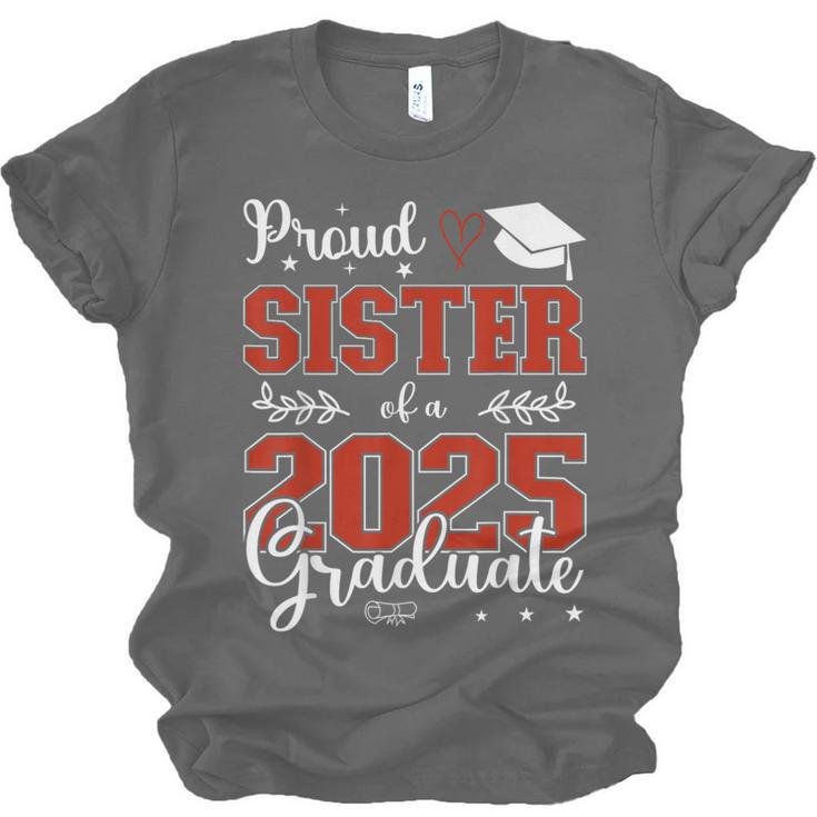 Proud Sister Of a Class Of 2025 Graduate For Graduation Unisex Jersey T-Shirt