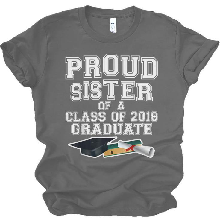 Proud Sister Of A Grad Class Of 2018 Graduation Apparel Unisex Jersey T-Shirt