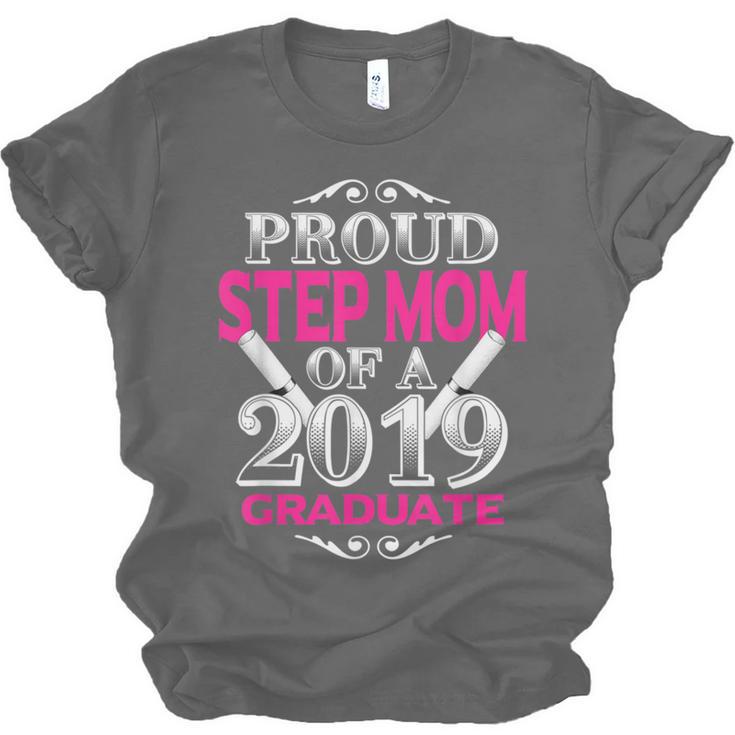 Proud Step Mom Of 2019 Graduate Class 2019 Tshirt Graduation Unisex Jersey T-Shirt