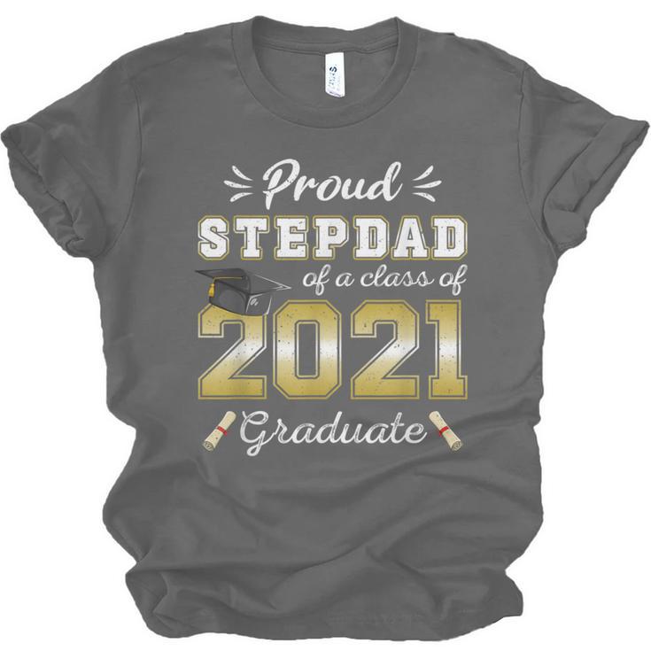 Proud Stepdad Class Of 2021 Graduate Senior 21 Graduation Unisex Jersey T-Shirt
