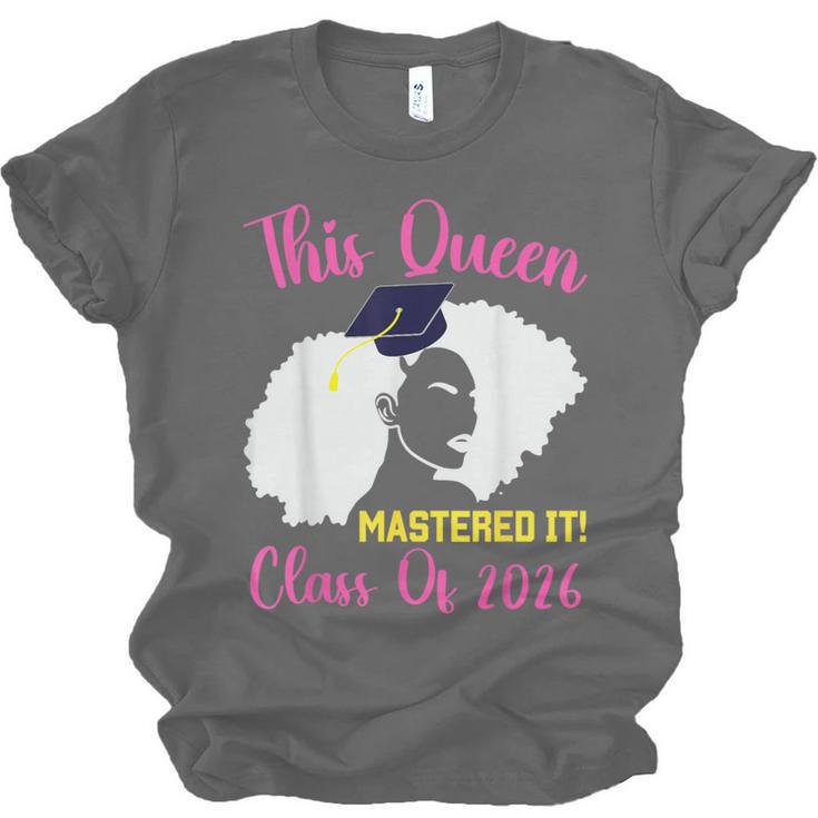This Queen Mastered It Masters Graduation Class Of 2026 Unisex Jersey T-Shirt