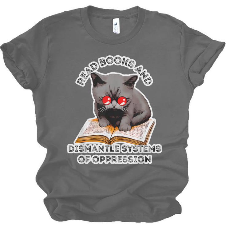 Read Books And Dismantle Systems Of Oppression Unisex Jersey T-Shirt
