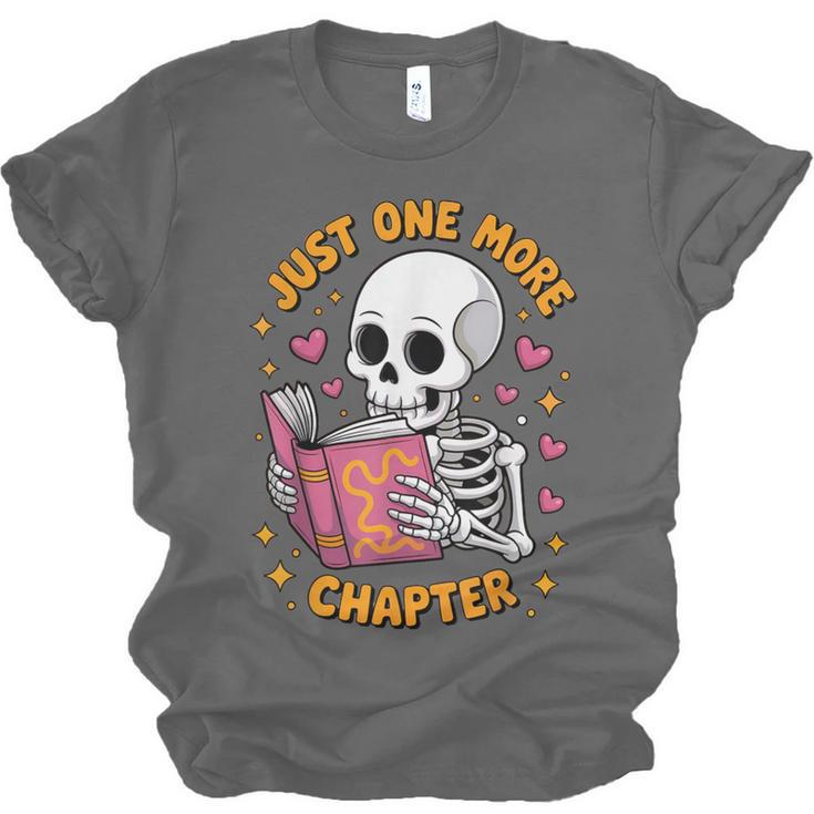 Read Books Lover Bookworm Cute Reading Just One More Chapter Unisex Jersey T-Shirt