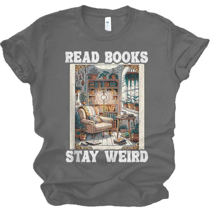 Read Books Stay Weird Book Lover Introvert Book Unisex Jersey T-Shirt