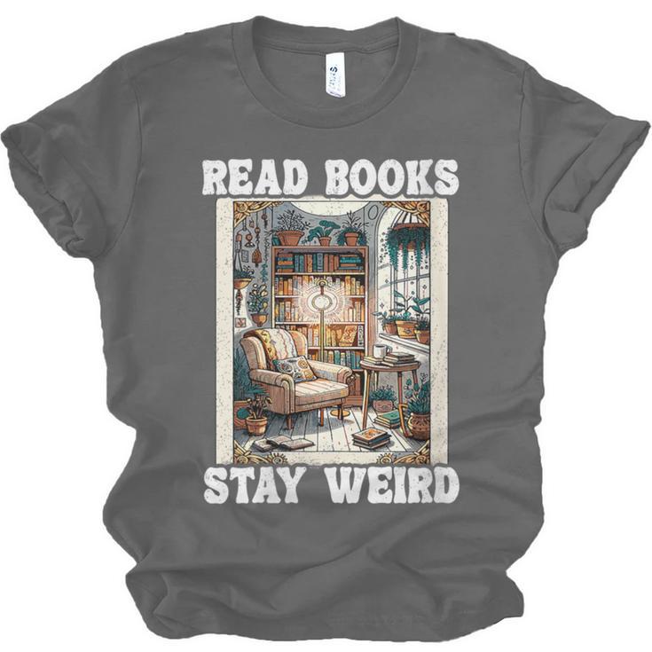 Read Books Stay Weird Book Lover Introvert Book Unisex Jersey T-Shirt Read Books Stay Weird Book Lover Introvert Book Unisex Jersey T-Shirt