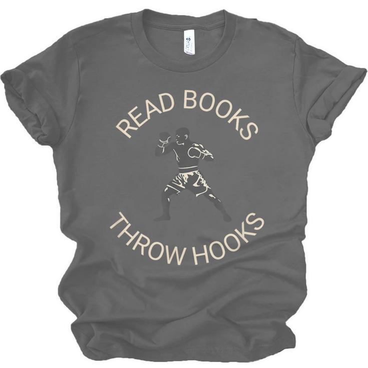 Read Books Throw Hooks Boxing Literacy Shirt Unisex Jersey T-Shirt