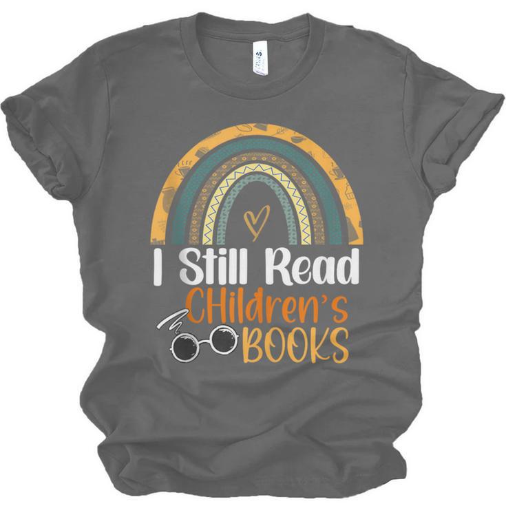 I Still Read Children's Books Rainbow Unisex Jersey T-Shirt I Still Read Children's Books Rainbow Unisex Jersey T-Shirt