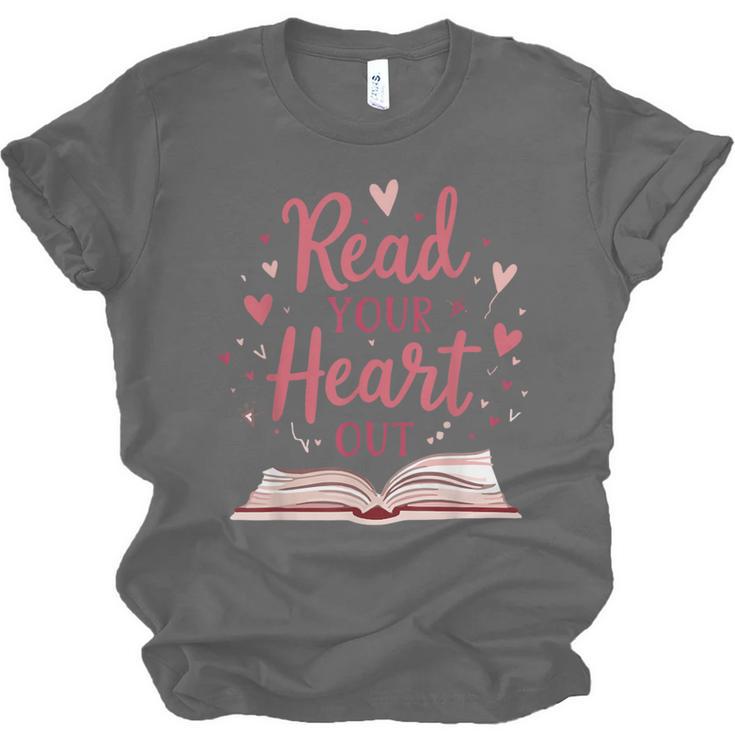 Read Your Heart Out Book Escape Into Stories Unisex Jersey T-Shirt Read Your Heart Out Book Escape Into Stories Unisex Jersey T-Shirt