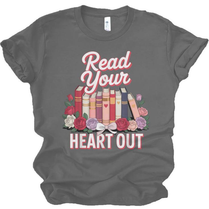 Read Your Heart Out Book Lover Reading Enthusiasts Floral Unisex Jersey T-Shirt Read Your Heart Out Book Lover Reading Enthusiasts Floral Unisex Jersey T-Shirt