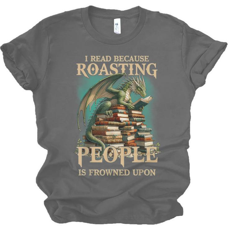 I Read Because Roasting People Is Frowned Upon Dragon Book Unisex Jersey T-Shirt