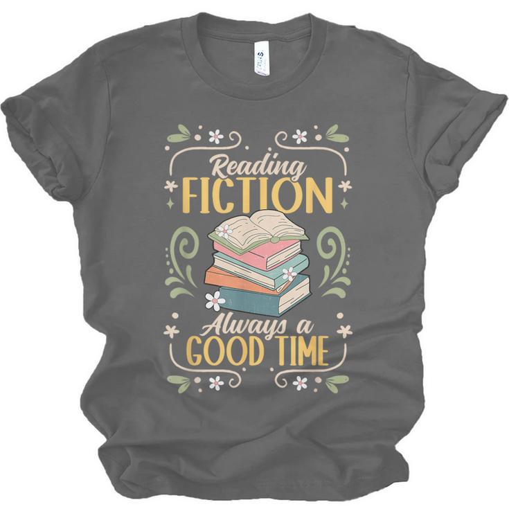 Reading Fiction Always A Good Time Book Reading Bookworm Unisex Jersey T-Shirt Reading Fiction Always A Good Time Book Reading Bookworm Unisex Jersey T-Shirt